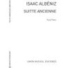 Albéniz, Isaac - Suite Ancienne Op.54 For Piano