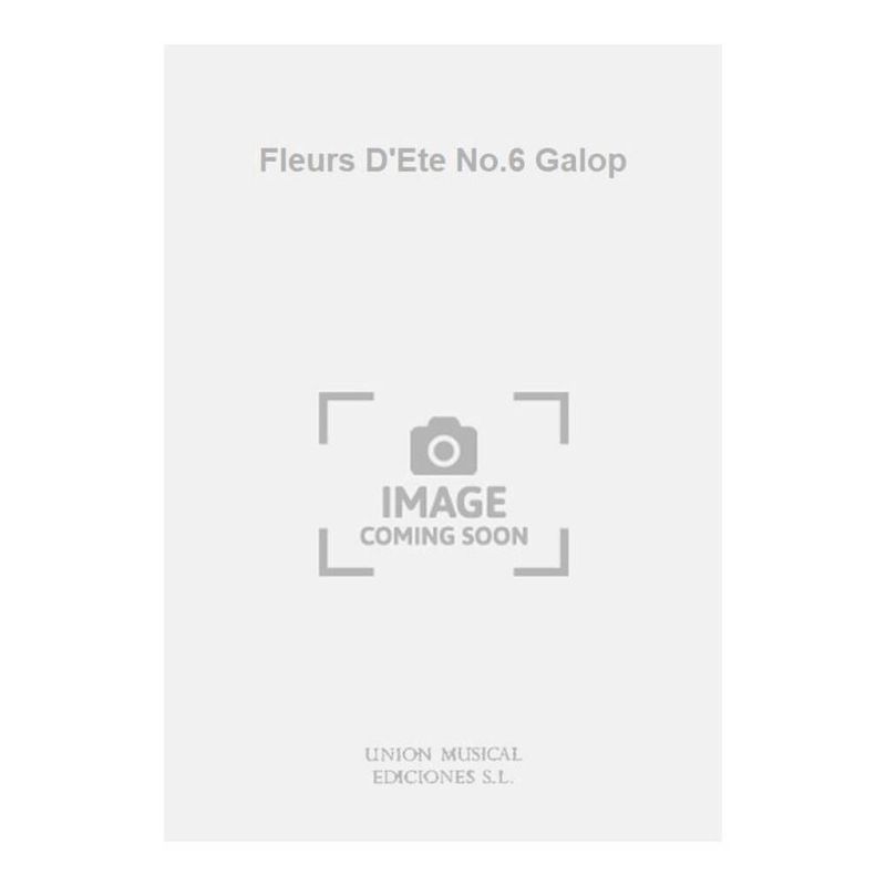 Fleurs D'Ete No.6 Galop