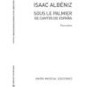 Albéniz, Isaac - Sous La Palmier No.3 From Cantos De Espana Op.232