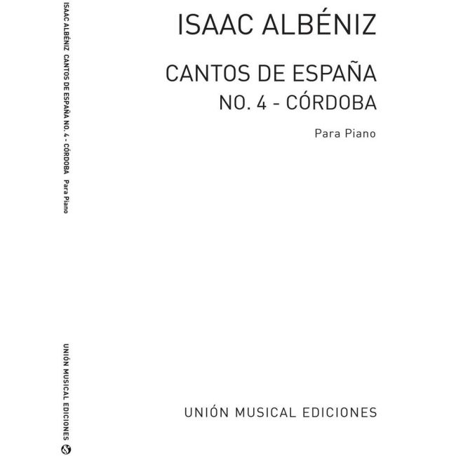 Albéniz, Isaac - Albeniz Cordoba No.4 De Cantos De Espana Op.232
