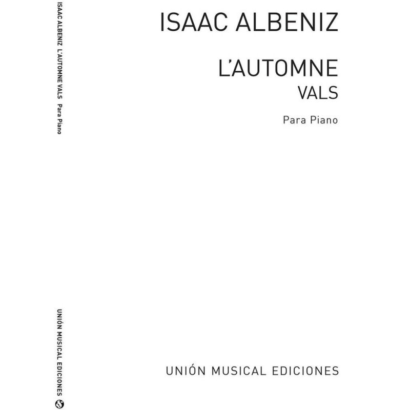 Albéniz, Isaac - L'Automne Vals Op.170 Piano