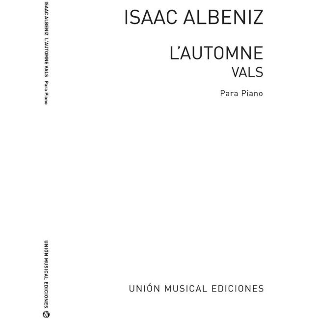 Albéniz, Isaac - L'Automne Vals Op.170 Piano