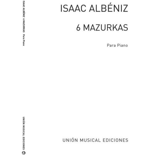 Albéniz, Isaac - Mazurkas...