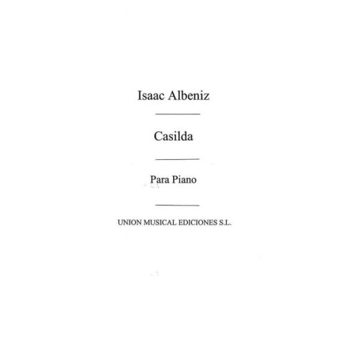 Albéniz, Isaac - Casilda...