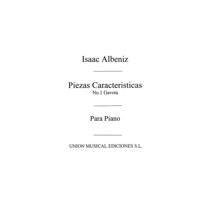 Albéniz, Isaac - Gavota No.1 From Piezas Caracteristicas Op.92