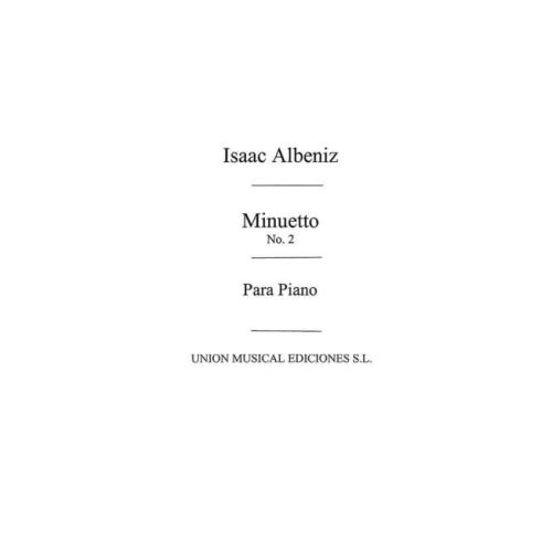 Albéniz, Isaac - Minueto...