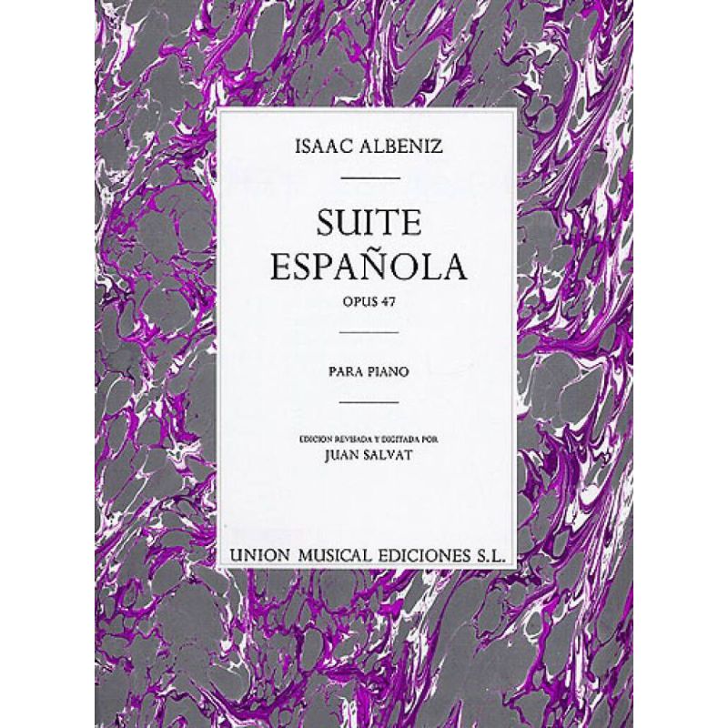 Albéniz, Isaac - Isaac Albeniz: Suite Espanola Op.47