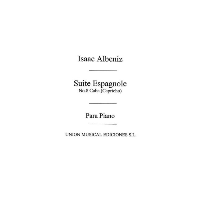 Albéniz, Isaac - Capricho No.8 From Suite Espanola Op.47