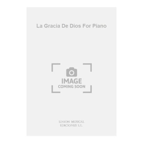 La Gracia De Dios For Piano