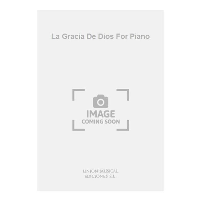 La Gracia De Dios For Piano