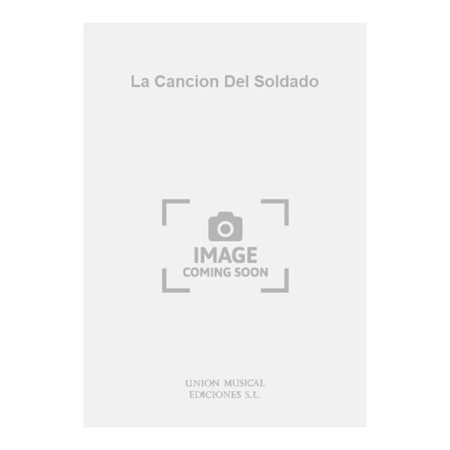 La Cancion Del Soldado
