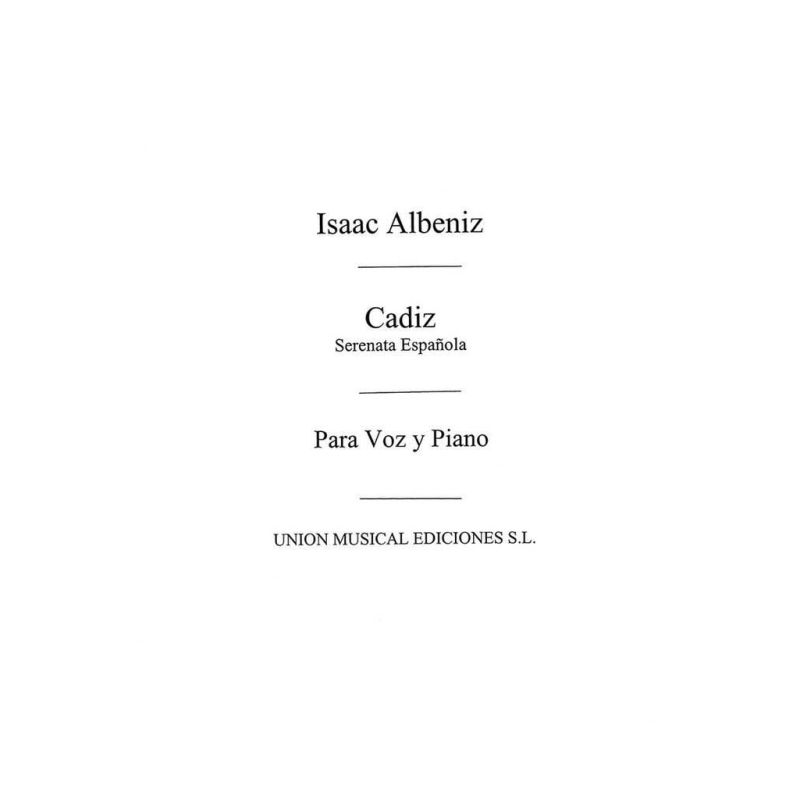 Albéniz, Isaac - Cadiz From Suite Espanola