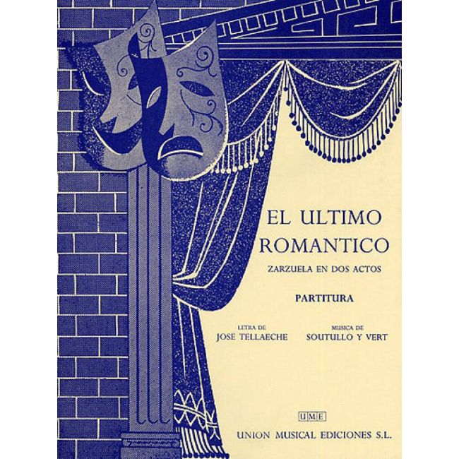 Vert & Soutullo - El Ultimo Romantico Vocal Score