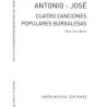 Antonio Jose: Cuatro Cancion Populares Burgalesas