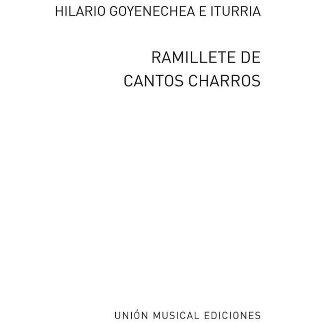 Goyonechea Ramillete De Cantos Charros - Volume 1