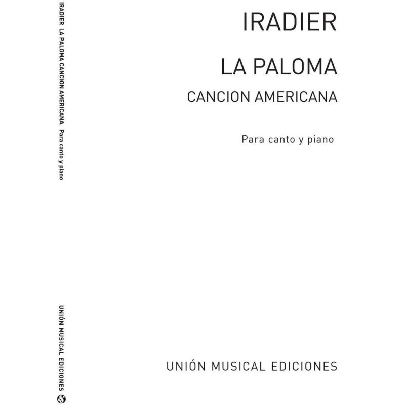 Yradier, Sebastian - La Paloma Habanera Voice/Piano