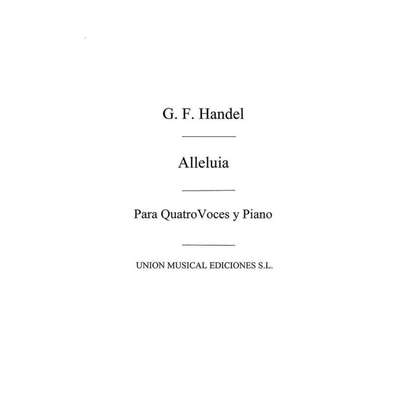 Haendel: Alleluia Del Oratorio El Mesias