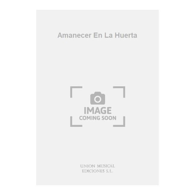 Amanecer En La Huerta