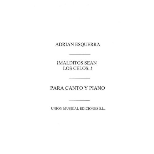 Malditos Sean Los Celos