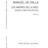 Manuel De Falla: Los Amores De La Ines