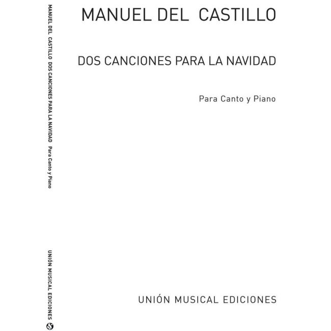 Manuel Castillo: Dos Canciones Para La Navidad