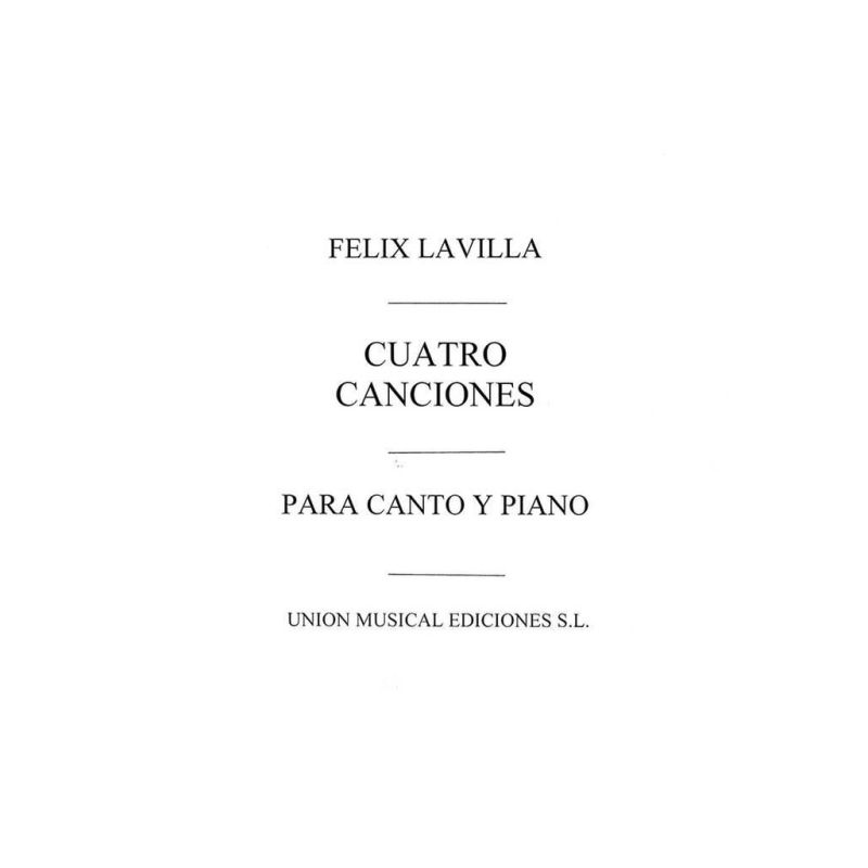 Felix Lavilla: Cuatro Canciones