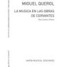 La Musica En Las Obras De Cervantes