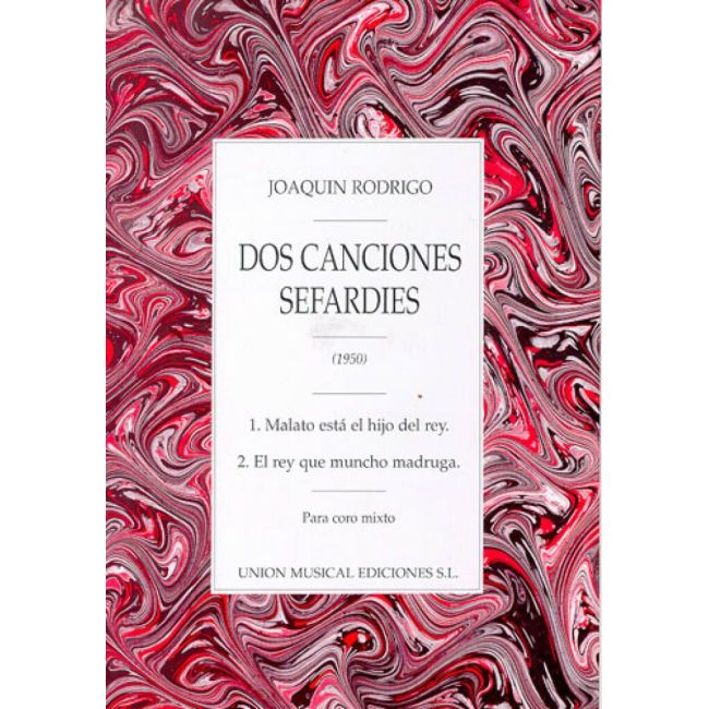 Joaquin Rodrigo: Dos Canciones Sefardies