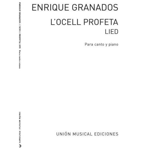 Granados: L'Ocell Profeta