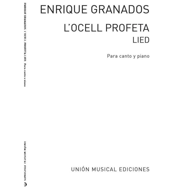 Granados: L'Ocell Profeta
