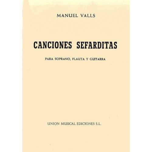 Manuel Valls: Canciones Sefarditas