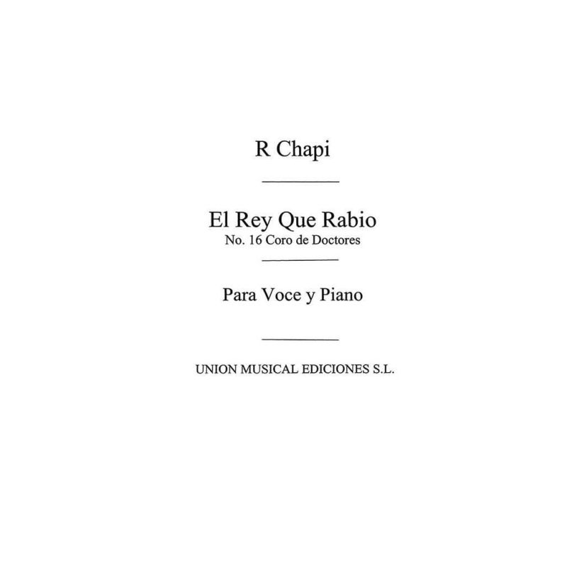 Coro De Doctores From El Rey Que Rabio