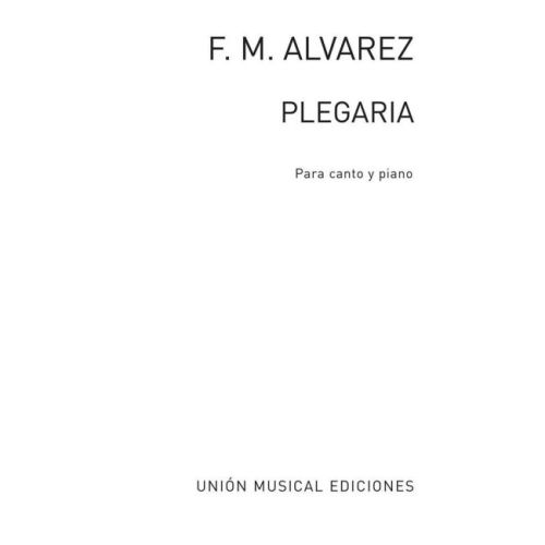 Alvarez: Plegaria for Voice...