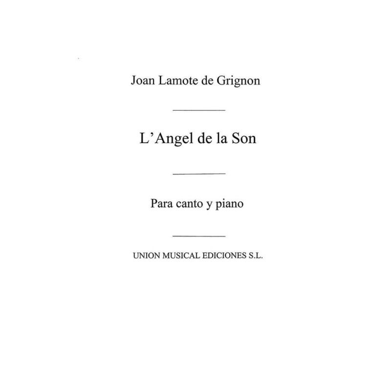 Lamote de Grignon: L'angel De La Son