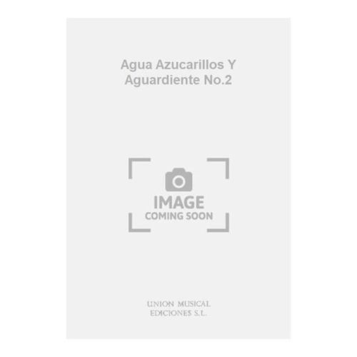 Agua Azucarillos Y...