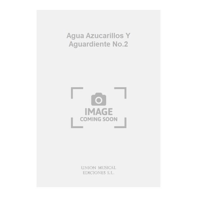 Agua Azucarillos Y Aguardiente No.2