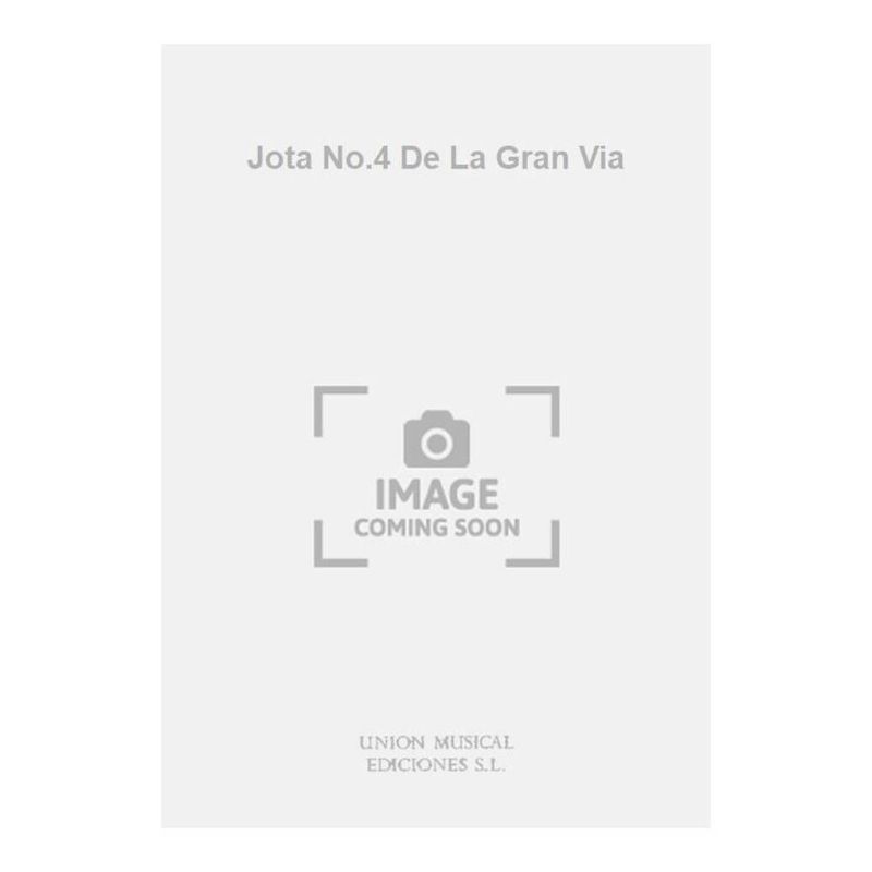 Jota No.4 De La Gran Via