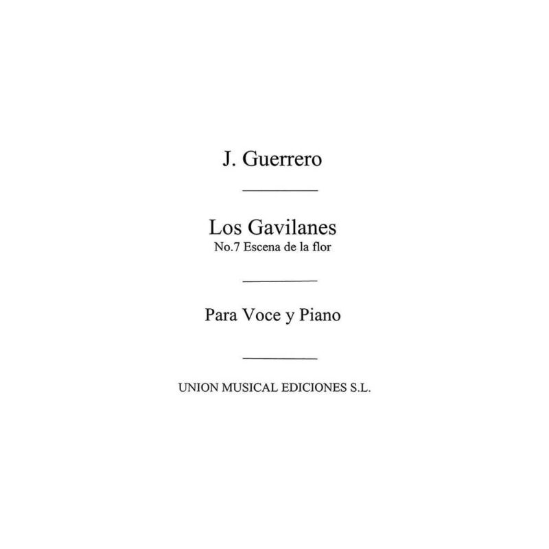 Jacinto Guerrero: Escena No.7 De Los Gavilanes