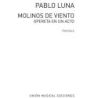 Luna, Pablo - Molinos De Viento