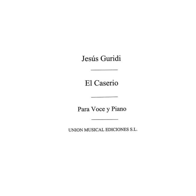 Guridi, Jesus - El Caserio
