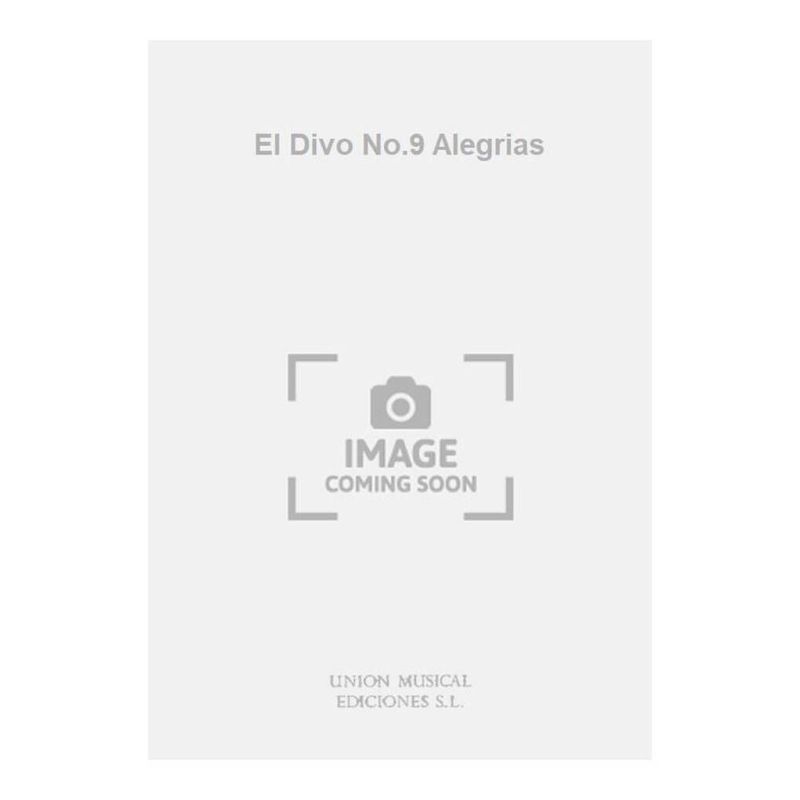 El Divo No.9 Alegrias