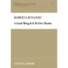 Bitgood, Roberta - A Good Thing It Is To Give Thanks