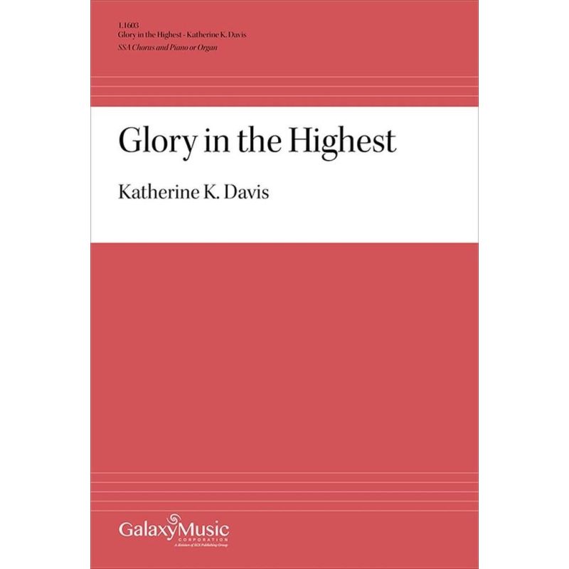 Davis, Katherine K. - Glory in the Highest
