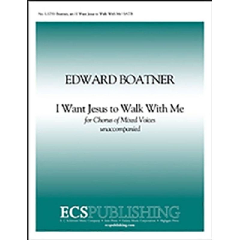 Boatner, Edward - I Want Jesus to Walk with Me