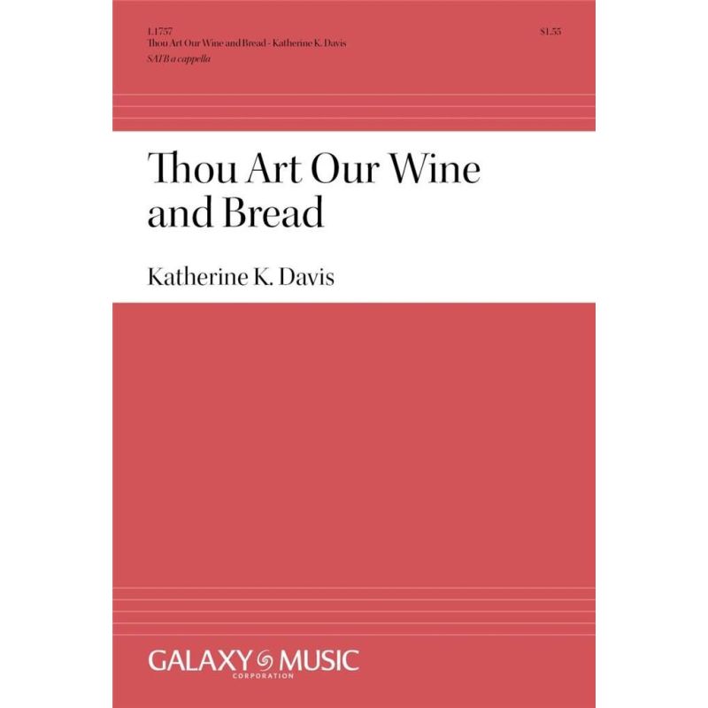 Davis, Katherine K. - Thou Art Our Bread and Wine
