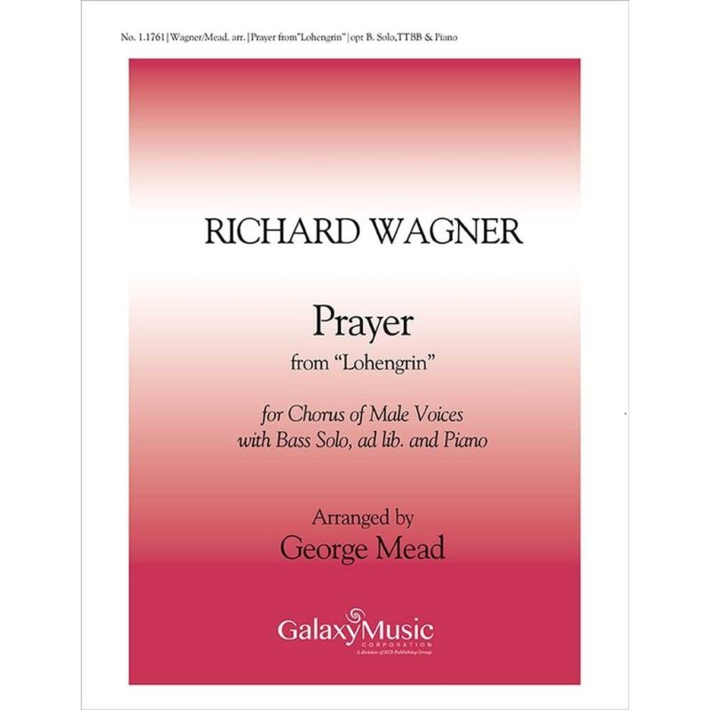 Wagner, Richard - Lohengrin: Prayer