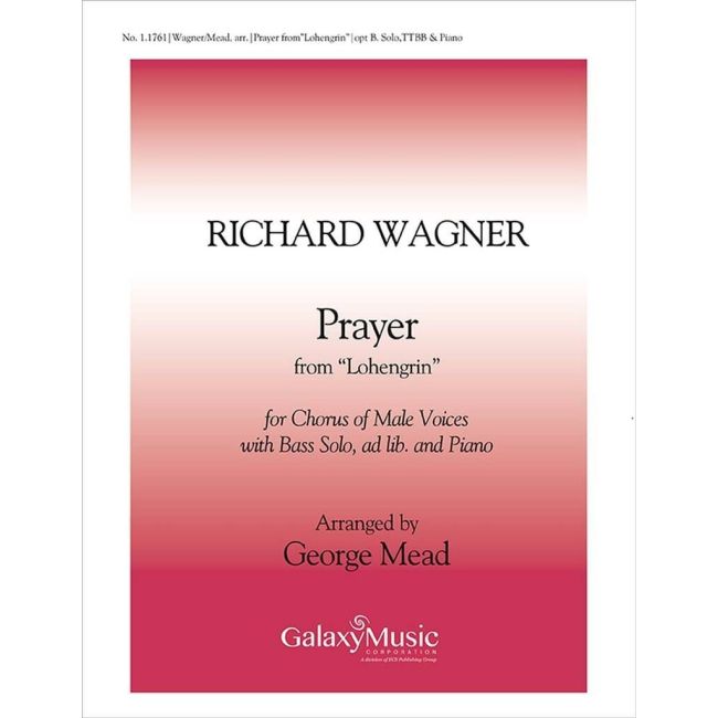 Wagner, Richard - Lohengrin: Prayer
