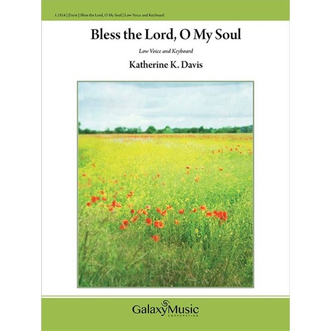 Davis, Katherine K. - Bless the Lord, O My Soul