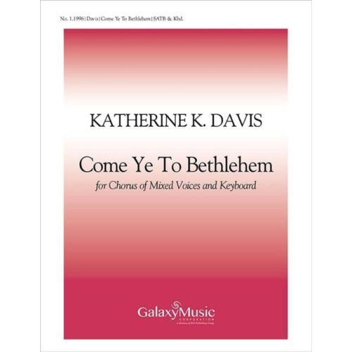 Come Ye to Bethlehem