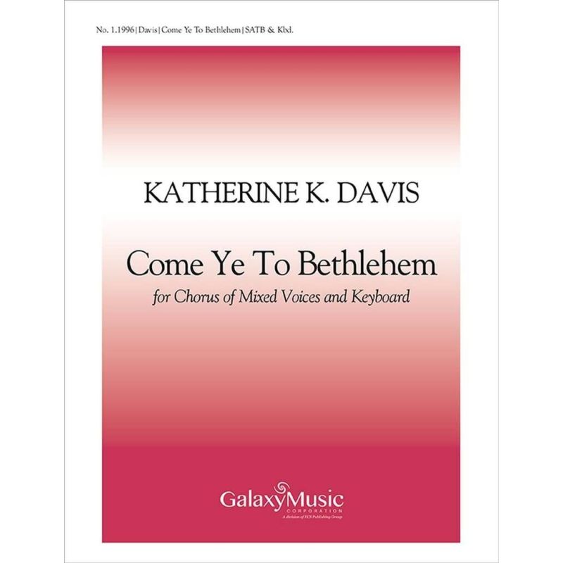 Come Ye to Bethlehem